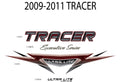2009, 2010, 2011 Prime Time Tracer